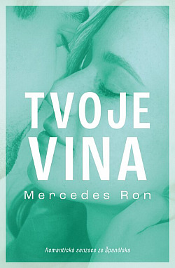 Tvoje vina (Viníci, #2)