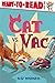 Cat vs. Vac: Ready-to-Read Level 1