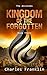 Kingdom of the Forgotten: A...