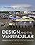 Design and the Vernacular by Paul Memmott