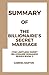 Summary of The Billionaire's Secret Marriage by Gabriel Barton