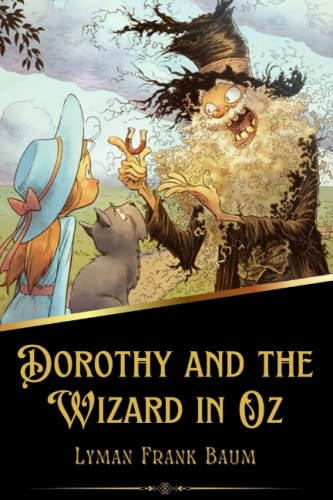 Dorothy and the Wizard in Oz