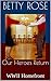 Our Heroes Return: WWII Hom...