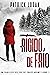 Rígido de Frío (Spanish Edition) (Un thriller del FBI de Chase Adams nº 1)