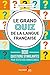 Le grand quiz de la langue française by Bénédicte Gaillard