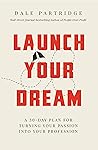 Launch Your Dream...
