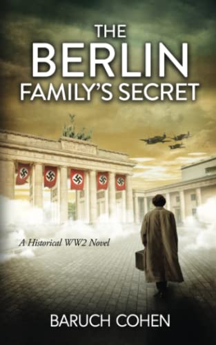 The Berlin Family's Secret: A Historical WW2 Novel (Paperback)