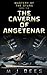 The Caverns of Angetenar: A...