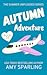 Autumn Adventure (Summer Un...
