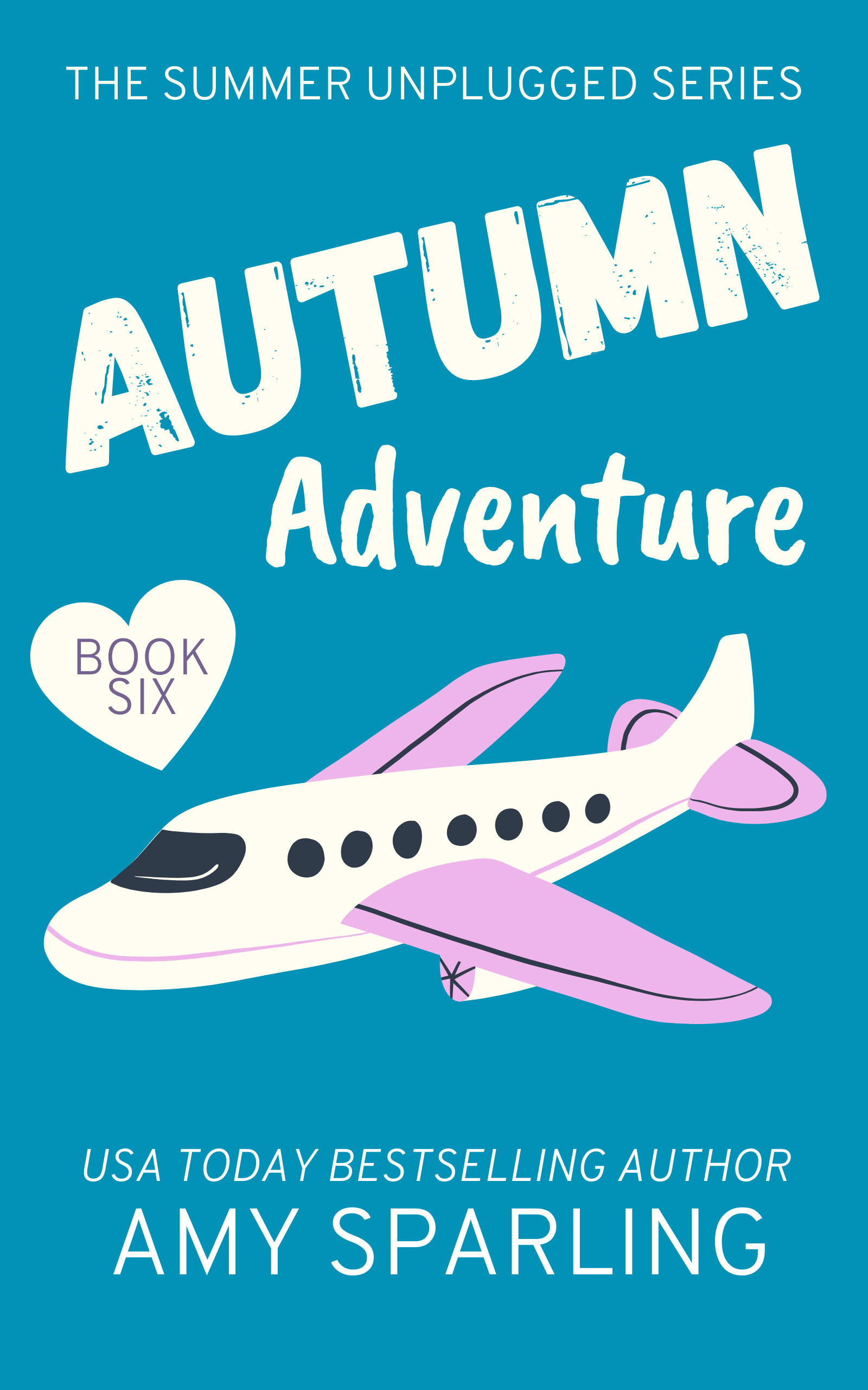 Autumn Adventure (Summer Unplugged, #6)