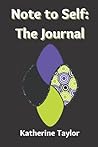 Note to Self: The Journal