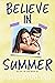 Believe in Summer (Jett #5)