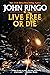 Live Free or Die by John Ringo