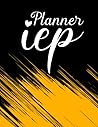 IEP Planner: Lesson planner for school/college teachers throughout the year- Teacher Lesson Planner, IEP Meeting and Caseload Planner