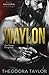 WAYLON: Engel und der Ruthless Reaper: Buch 1 des WAYLON-Zweiteilers (German Edition)