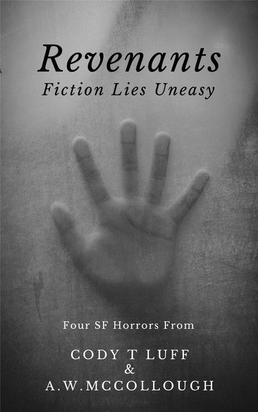 Revenants: Stories Lie Uneasy