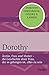 Dorothy by Dorothy Greenbaum