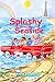 Splashy Saves the Seaside by Anne Connelly