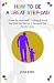 HOW TO BE A GREAT STEP-DAD by Jose Reid HOW TO BE A GREAT STEP-DAD by Jose Reid