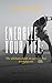 ENERGIZE YOUR LIFE by Chad Young