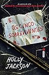 Os cinco sobreviv...