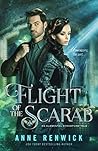 Flight of the Scarab by Anne Renwick