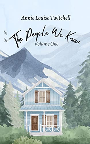 The People We Know: Volume One (Kindle Edition)