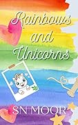 Rainbows and Unicorns