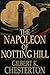 The Napoleon of Notting Hill (Annotated Original Edition)