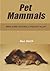 Pet Mammals