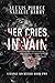 Her Cries in Vain by Alexis Pierce