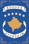 Notizbuch: Kosova (German Edition) Notizbuch: Kosova (German Edition)