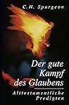Der gute Kampf des Glaubens