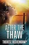 Book cover for After the Thaw (Frozen Footprints Book 2)
