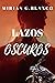 LAZOS OSCUROS