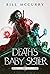 Death's Baby Sister - 3rd Edition: A Dark and Funny Fantasy Adventure With Swords and Sorcery (Death-Cursed Wizard Book 2)
