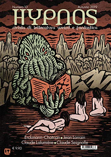 Hypnos. Rivista di letteratura weird e fantastica. Vol. 10 (Paperback)