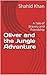 Oliver and the Jungle Adven...