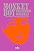 Monkey Boy (Spanish Edition)