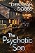 The Psychotic Son