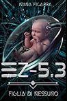 Ez-5.3: Figlia di nessuno (Italian Edition)