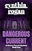 Dangerous Current: A Minnie Chance Mystery