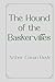 The Hound of the Baskervilles: Elegance Premium Edition