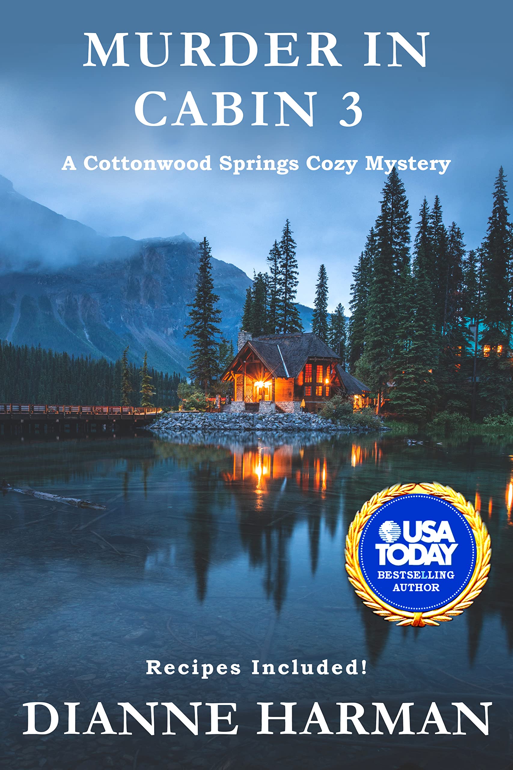Murder in Cabin 3: A Cottonwood Springs Cozy Mystery (Cottonwood Springs Cozy Mystery Series Book 26)