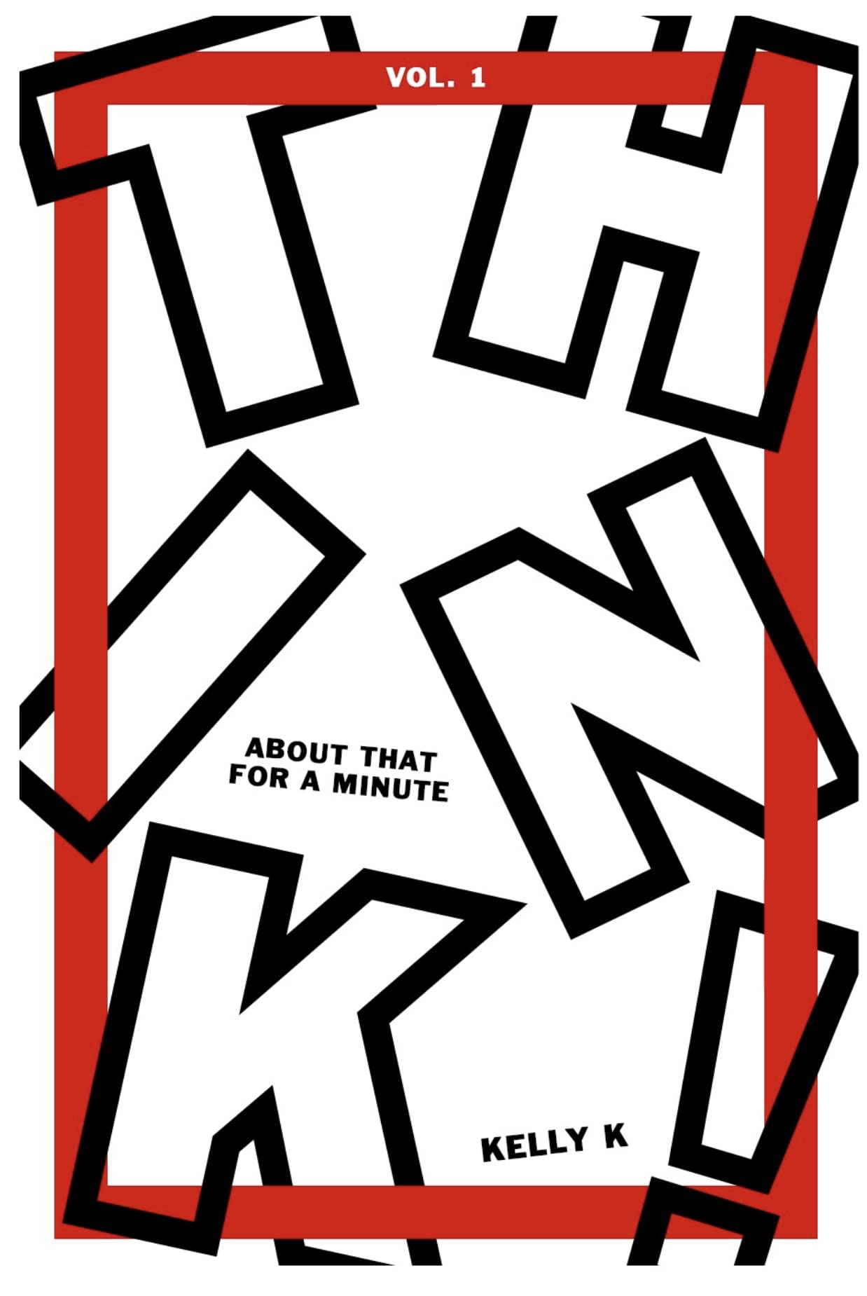 Think about THAT for a Minute! : 40 Day Devotional for a Fresh Perspective (Kindle Edition)