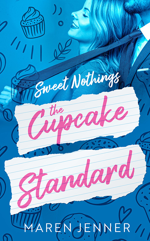 The Cupcake Standard (Sweet Nothings, #1)