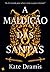 A Maldição das Santas