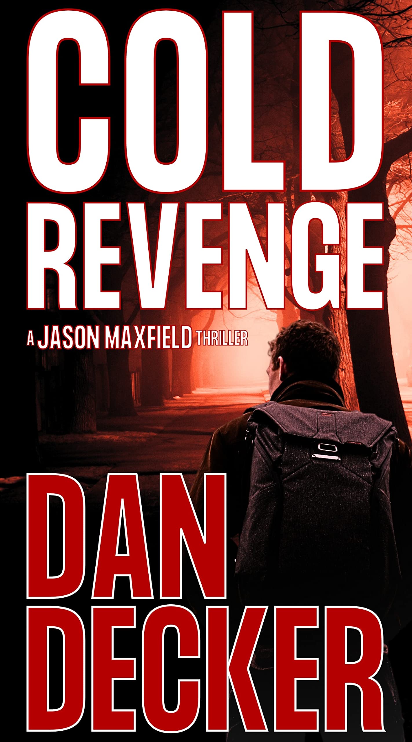 Cold Revenge (Jason Maxfield Thrillers, #3)
