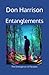 Entanglements: The Emergenc...
