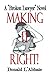 Making It Right by DONALD LABBATE